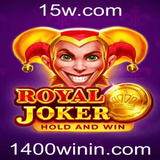 Descubra o Empolgante Mundo de RoyalJoker e a Estratégia 1400Win